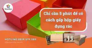 Chỉ cần 5 phút để có cách gấp hộp giấy đựng rác