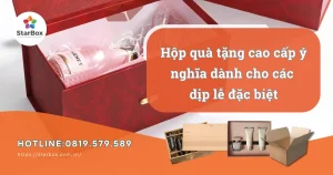 Hộp quà tặng ý nghĩa cao cấp phù hợp cho bạn