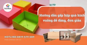 Hướng dẫn cách gấp hình hộp vuông